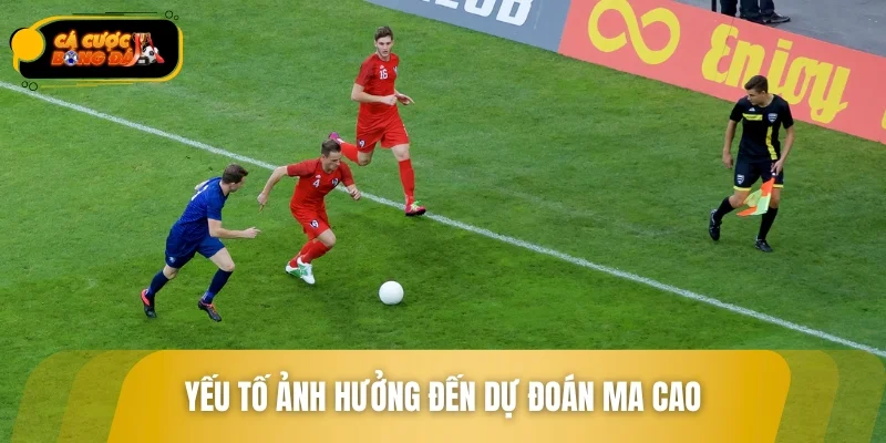 Yếu tố ảnh hưởng đến dự đoán Ma Cao