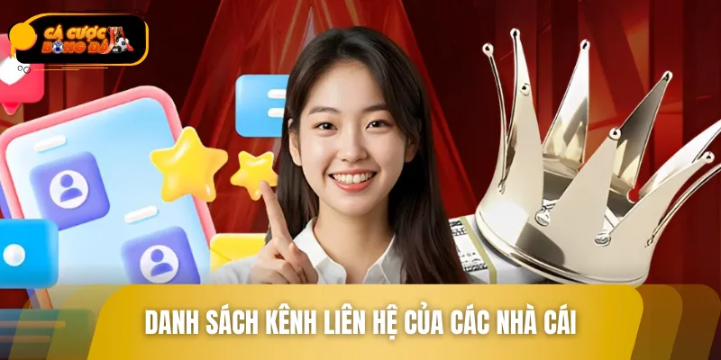 Danh sách kênh liên hệ của các nhà cái hàng đầu châu lục