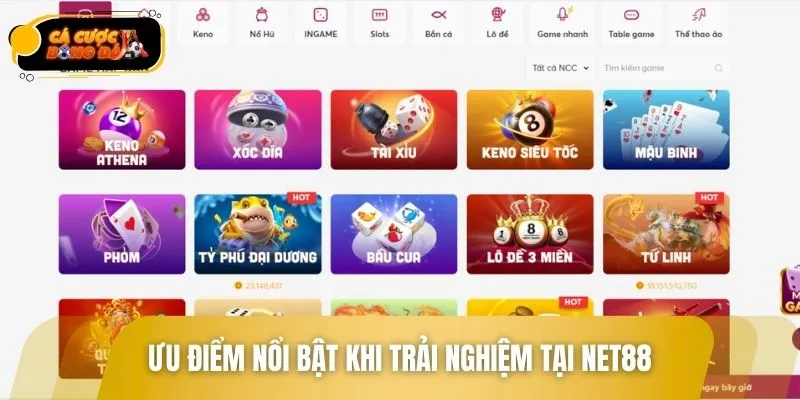 NET88 sở hữu nhiều điểm cộng vượt trội so với đối thủ